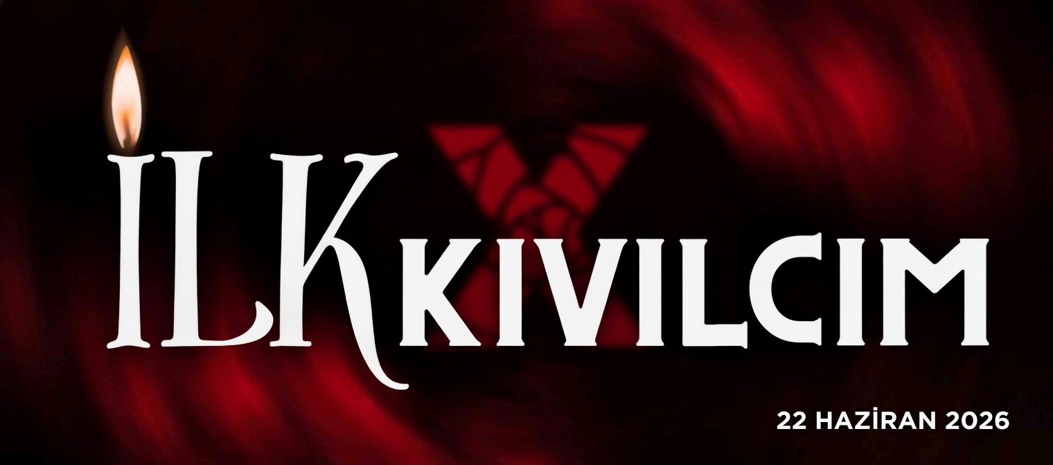 İlk Kıvılcım - 22 Haziran 2026